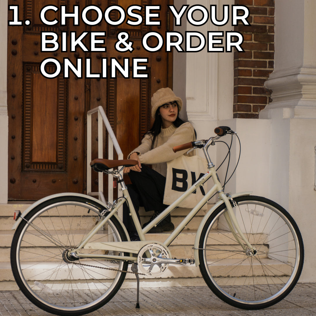 Step 1 - Choose your bikek and order online
