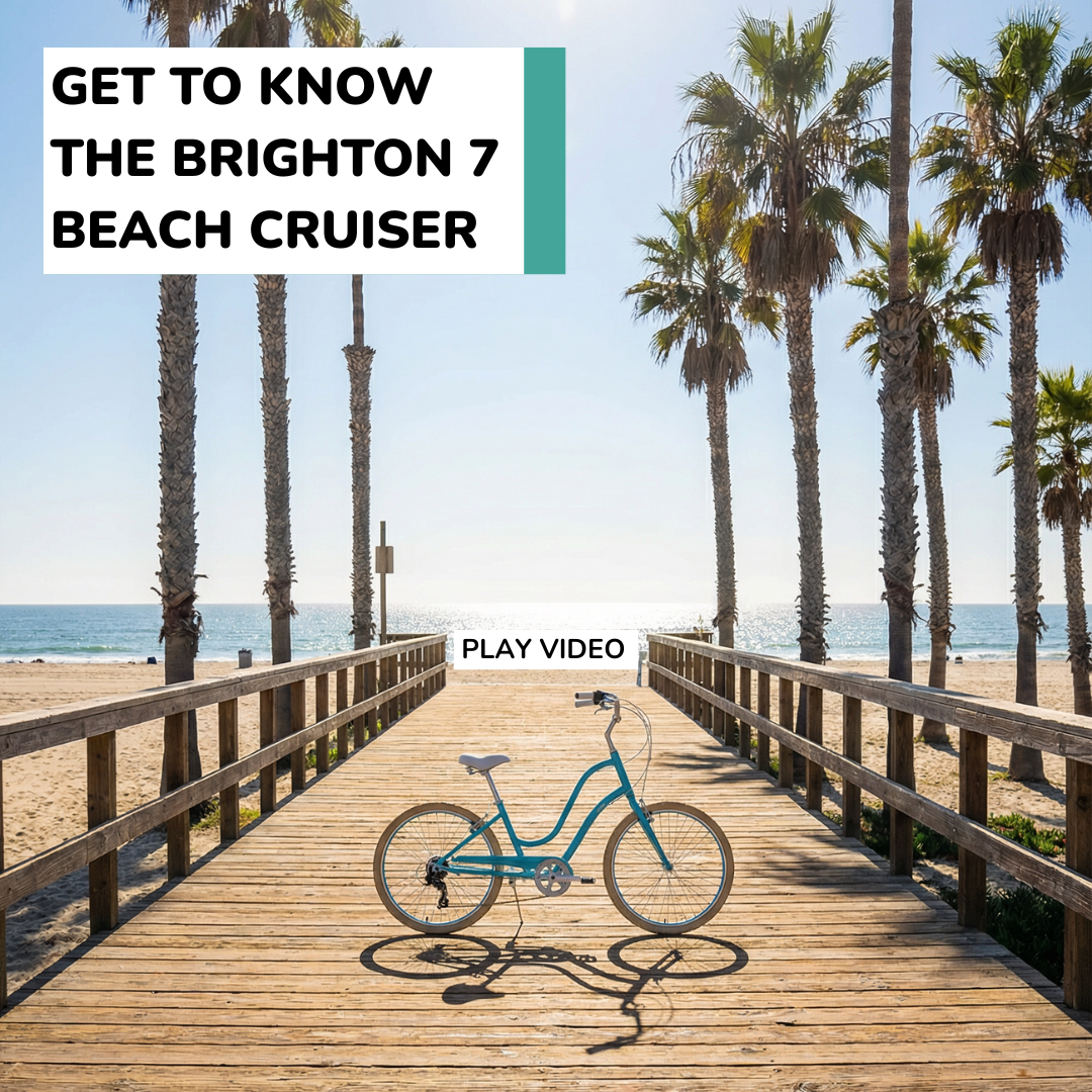 Get to Know the Brighton 7 Beach Cruiser - a video on its benefits